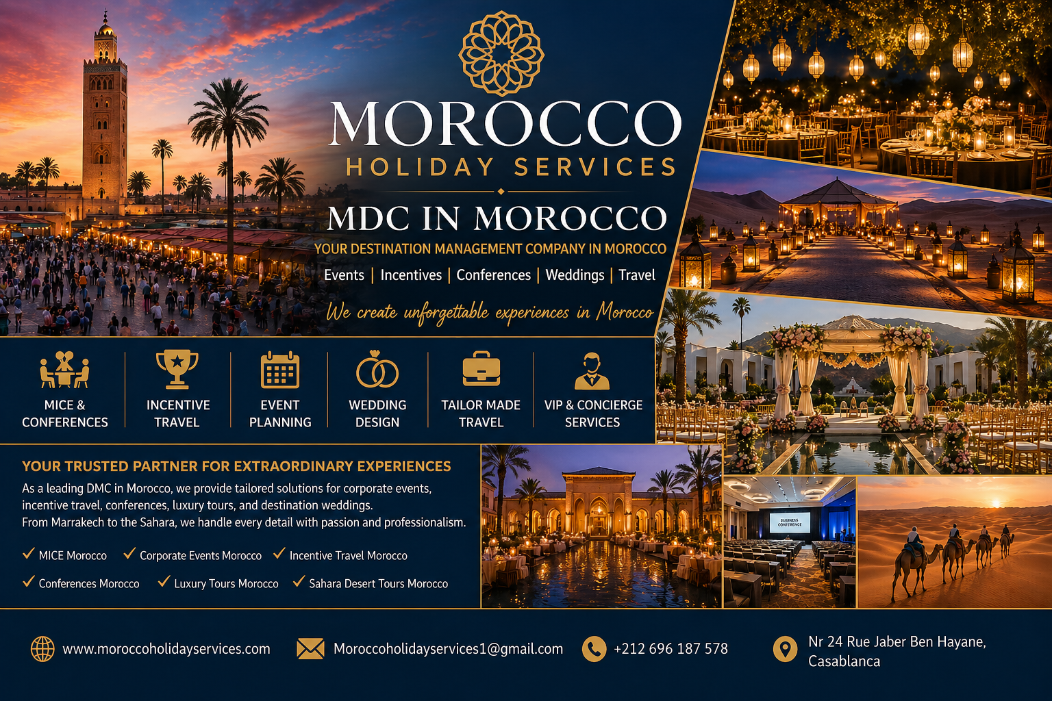 Experience the excellence of Morocco Holiday Services, your trusted DMC In Morocco and expert DMC Morocco, delivering unforgettable corporate events Morocco, incentive travel Morocco, conferences Morocco, and luxury tours Morocco. From Marrakech to the Sahara, we create tailor-made experiences with premium VIP travel Morocco and concierge services Morocco.